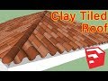 How To Make Clay Tiled Roof in Sketchup