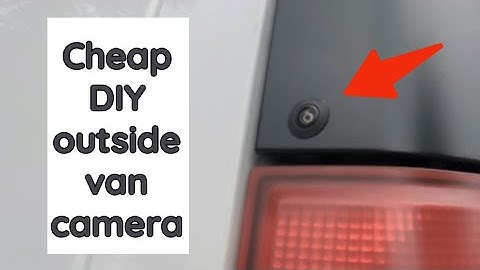 Cheap outside security camera setup for our van - Easy to install DIY Setup