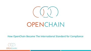 How OpenChain Became The International Standard for Compliance