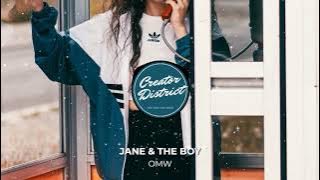 OMW - Jane & The Boy