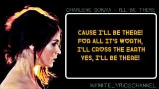Charlene Soraia - I'll Be There (LYRICS)