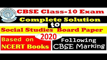 CBSE CLASS-10 (2020 Board Exam) Social Studies Paper Complete Solution/ CBSE MARKING SCHEME for S ST