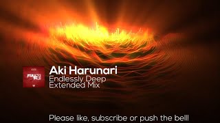 Aki Harunari - Endlessly Deep (Extended Mix)