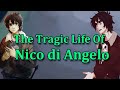 The Tragic Life of Nico di Angelo | Part 1