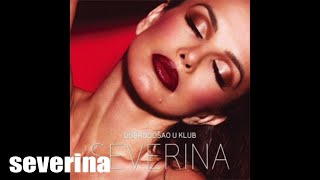 SEVERINA - KRADEŠ SVE