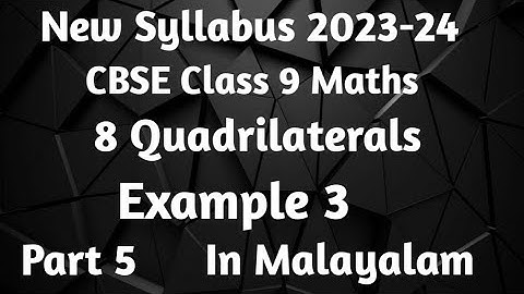 Example 3 CBSE Class 9 Maths Chapter 8 Quadrilaterals In Malayalam/  CBSE Classes By Grace Jose
