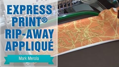 Express Print® Rip Away Appliqué