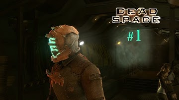 Dead Space - Part 1 Intro (Gameplay Let