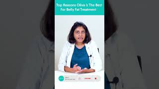 Top Reasons Why Oliva Clinic is the Best Choice for Belly Fat Treatment  #olivaclinic #weightloss