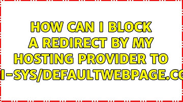 How can I block a redirect by my hosting provider to cgi-sys/defaultwebpage.cgi?