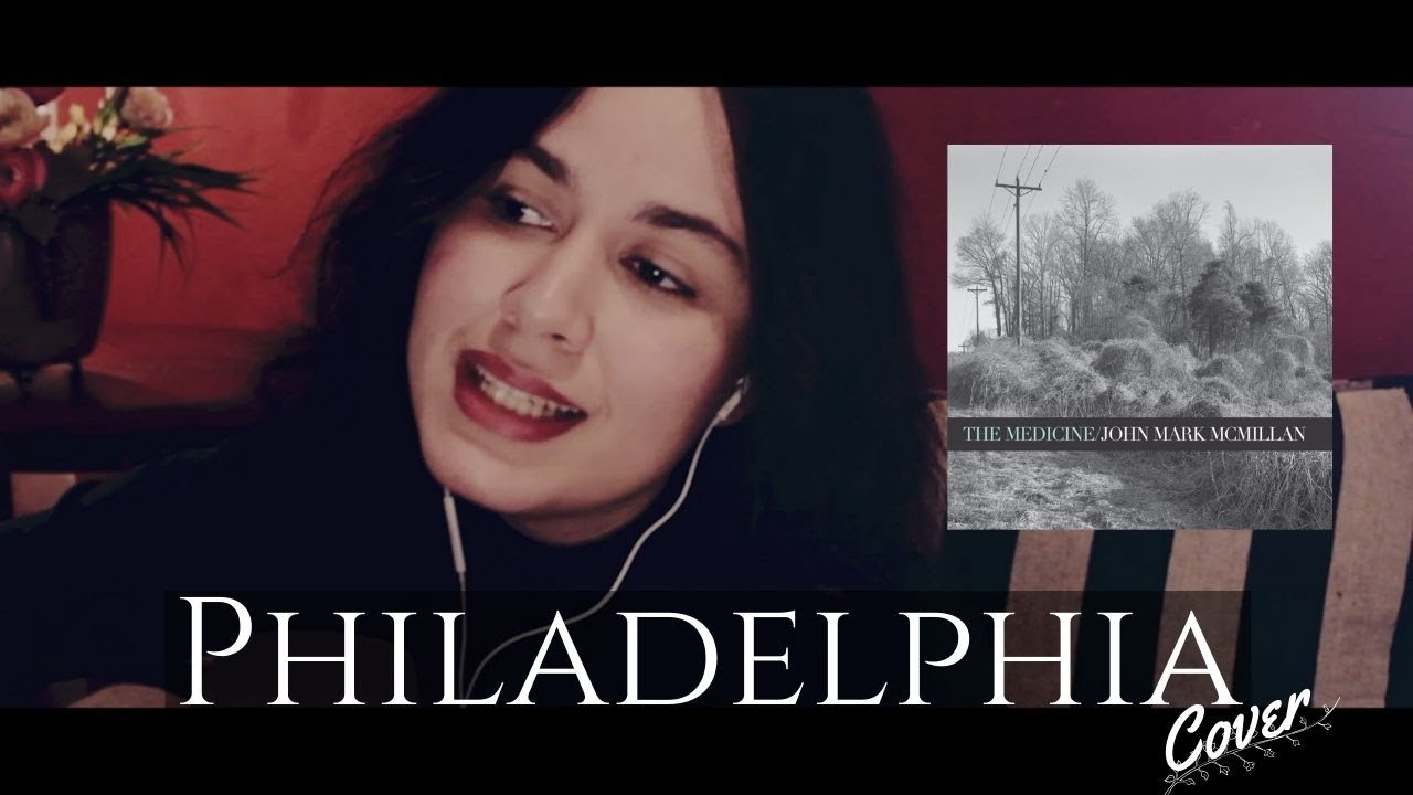 Philadelphia by John Mark McMillan - Cover