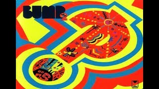 Bump   Bump 2 1971 us, splendid organ drivin&#39; psych rock