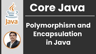 Session 12 Java OOPS Concepts   Polymorphism & Encapsulation | Overloading | 2024 New series
