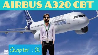 Airbus A320 | CBT | Aircraft General System Information | Chapter 01 |Aviation Lecture|Junaid Ahmad