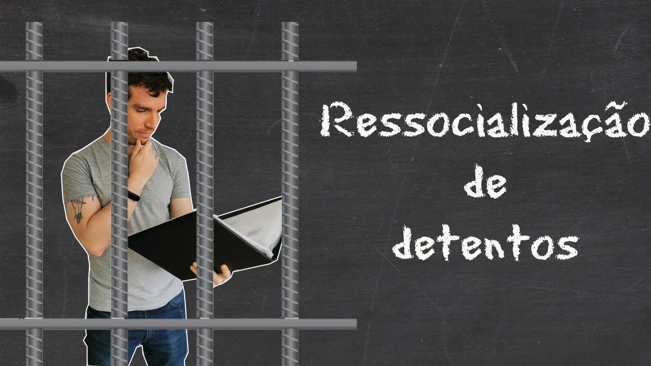 RESSOCIALIZAÇÃO