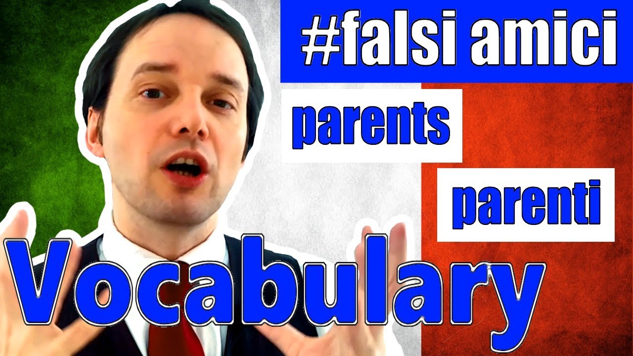 Falsi Amici False Friends Eng Parent S Ita Parenti Lezione Di Vocabolario Inglese Youtube
