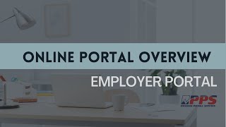 Employer Online Portal Overview