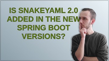 Is snakeyaml 2.0 added in the new Spring boot versions?