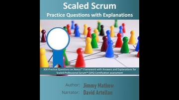 Scaled Scrum: Practice Questions with Explanations - Jimmy Mathew