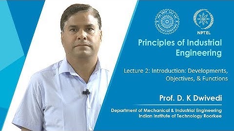 Lec 02: Introduction: Developments, Objectives, and Functions