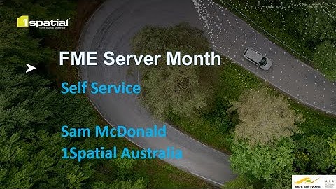 FME Server Month   Self Service