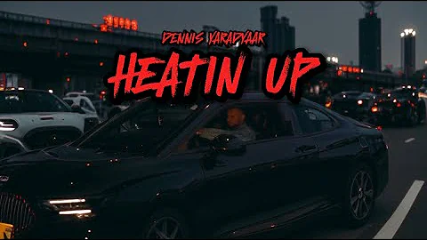 HEATIN UP - DENNI$ YARADAYAAR ( Official Video ) #heatinup #punjabisong #dennisyaradayaar