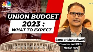 What Are Startups Expecting From Budget 2023? In Conversation With Founder, CEO HealthKart