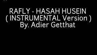 [instrumental] RAFLY- HASAN HUSEIN musik by @adiergetthat