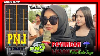 PAYUNGAN ( Nunu Unyil ) - Burok PUTRA NADA JAYA‼️Gebang Petoran CIREBON 12 Mei 2024