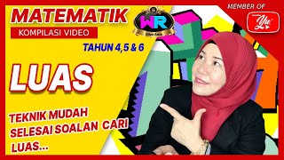 TEKNIK MUDAH SELESAI CARI LUAS - TOPIK RUANG- TAHUN 4,5 &6