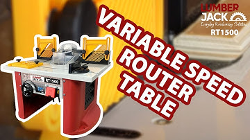 Lumberjack RT1500 Bench Top Router Table with Built In 1500W Variable Speed Motor Specification Tour