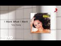 Tata young  i want what i want official lyric