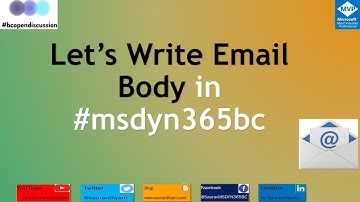 Let’s Write Email Body in #msdyn365bc