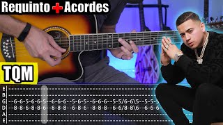 TQM - Fuerza Regida - Requinto + Acordes | TABS | Tutorial Guitarra