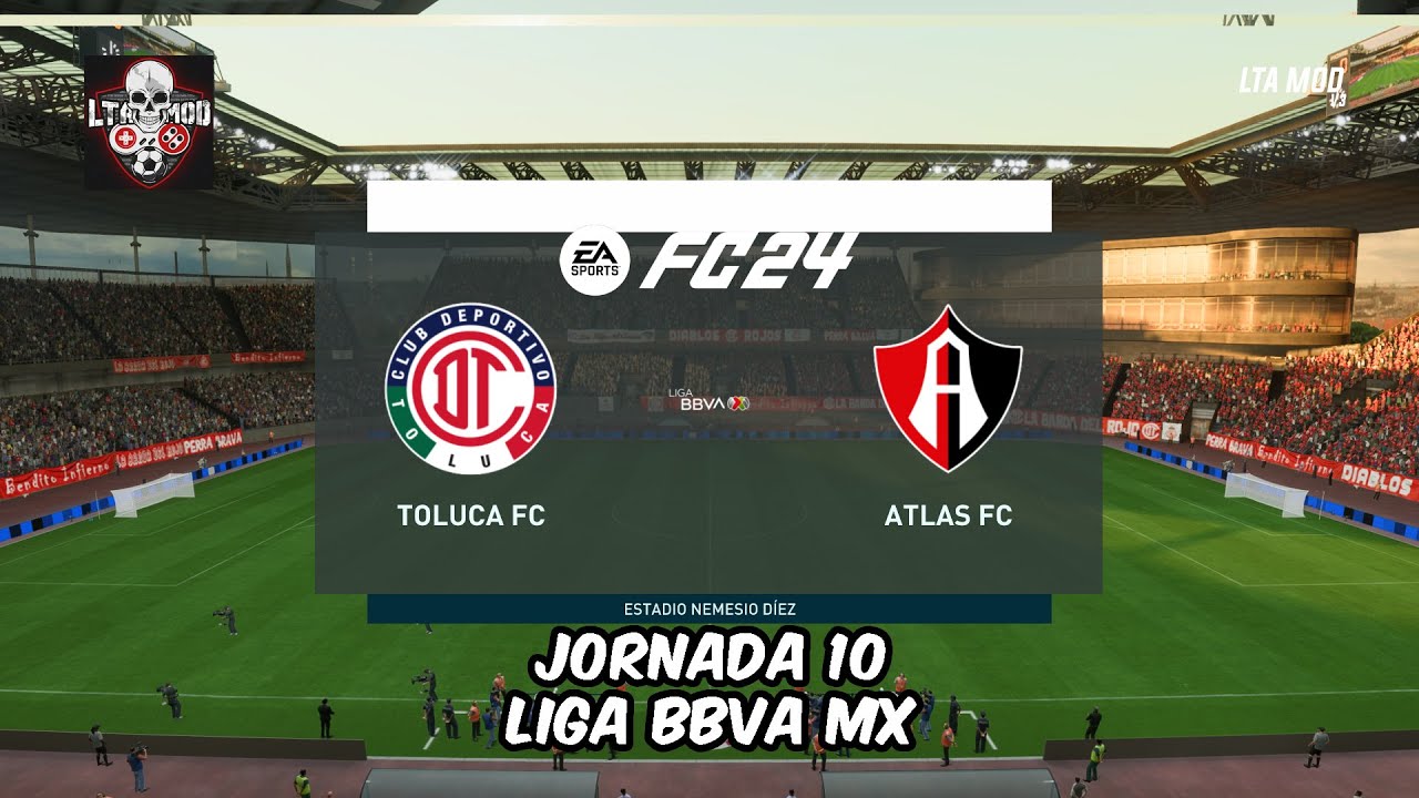TOLUCA VS ATLAS JORNADA 10 LIGA BBVA MX SIMULACIÓN LTA MOD FC 24 - YouTube