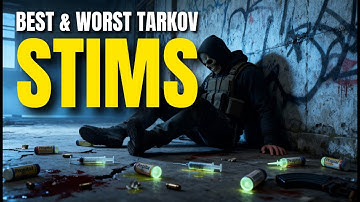 Escape from Tarkov Stim & Injector Beginner Guide: Best & Worst | How to Use Stimulants in EFT