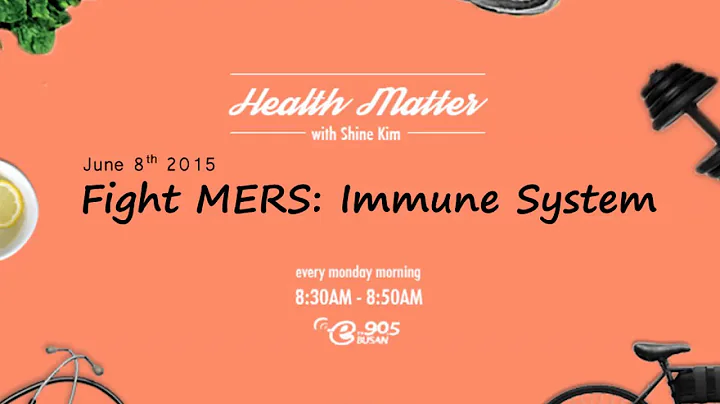 2015.06.08 fight MERS: immune system