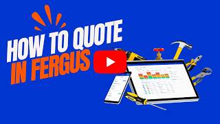 Stop Underquoting | How to Build & Send Quotes in Fergus