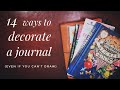 14 Ways To Decorate Your Journal Or Planner (Even If You Can’t Draw)