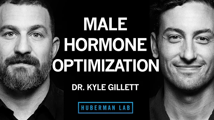 Dr. Kyle Gillett: Tools for Hormone Optimization in Males | Huberman Lab Podcast 102 - DayDayNews