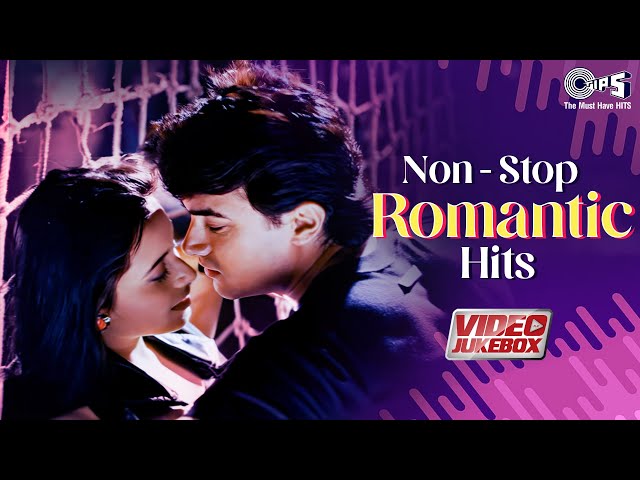 Non-Stop Romantic Hits | Bollywood Love Songs | Soulful Romantic Songs Hindi | 90's Video Jukebox class=