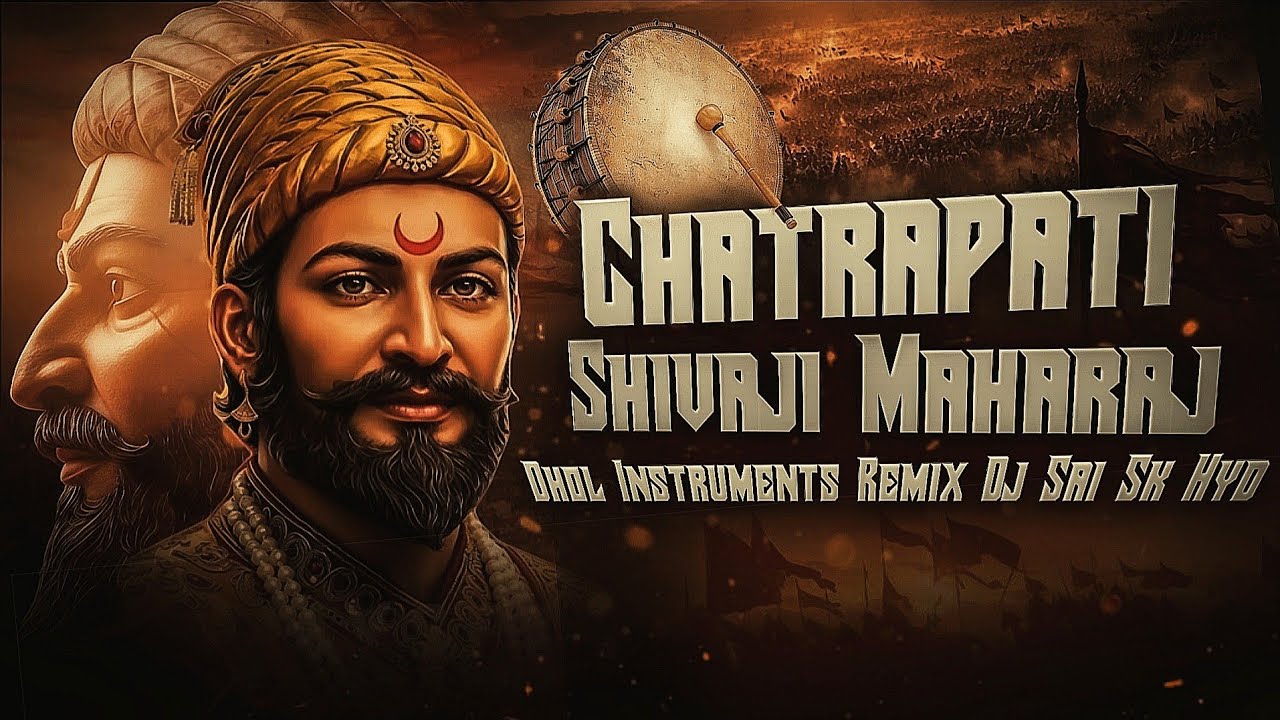 Chatrapati Shivaji Maharaj Dhol Instruments Remix Dj Sai Sk Hyd × Dj Ajay Kondapuram