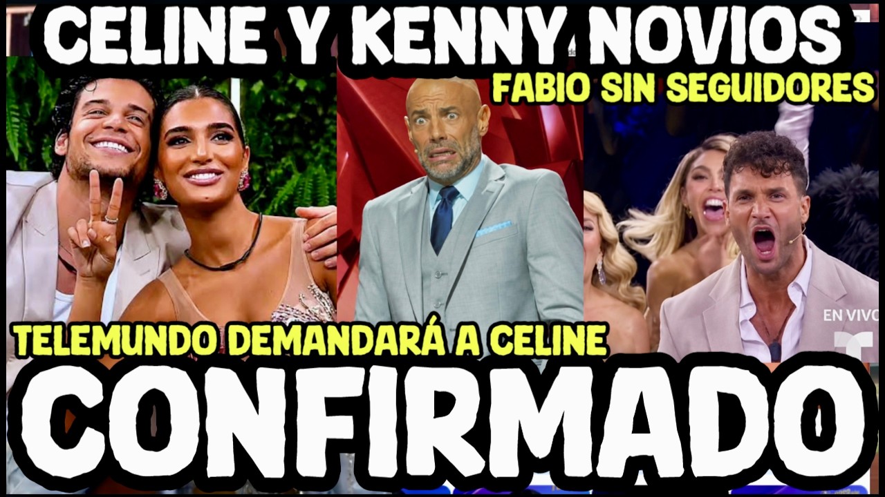 Celine y novios: la bomba de La Casa de los Famosos 2026