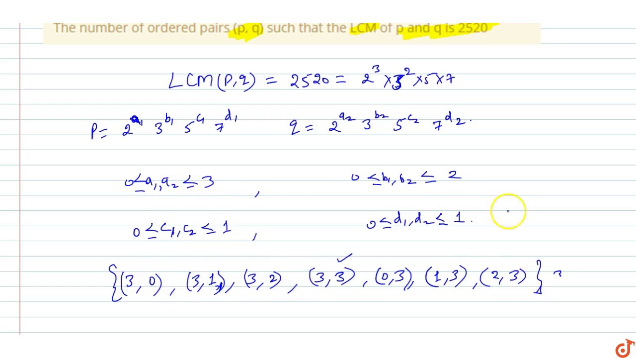 The Number Of Ordered Pairs P Q Such That The Lcm Of P And Q Is 25 Youtube