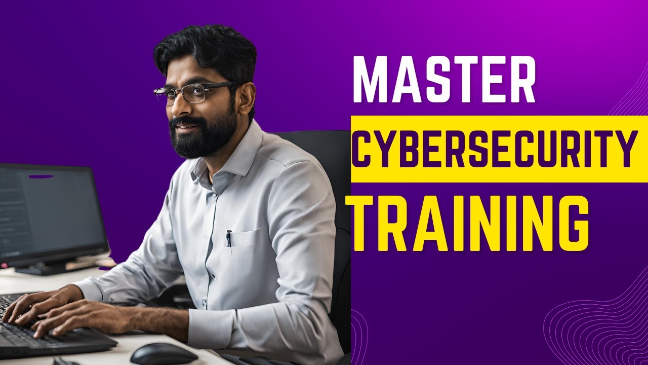 Master Cybersecurity Training: Strategies for Success Master Cybersecurity Training: Strategies for Success