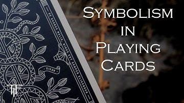 Symbolism in Playing Cards (ft. Card Bandit)