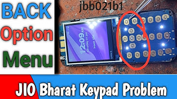 jio bharat menu option and back button not working | jio bharat jbb021b1 keypad problem