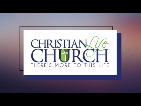 Christian Life Church - Mansfield Live Stream (Wednesday 5-15-24)