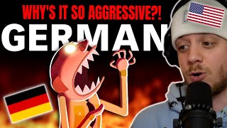 Why German Sounds So Aggressive (American Reaction)