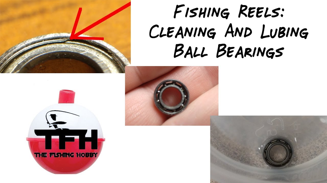 Fishing Reels: Cleaning and Lubrication of Ball Bearings (How To